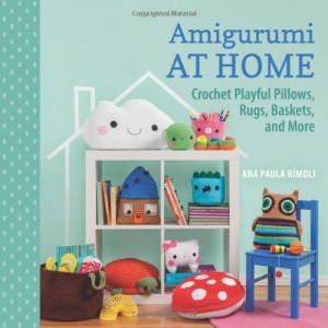 Crochet Book/ Amigurumi at Home: Crochet Playful Pillows, Rugs, Baskets, and More-TPPb1256