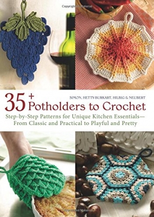 Crochet Book/ 35+ Potholders to Crochet: Step-by-Step Patterns for Unique Kitchen Essentials-TSQ67074